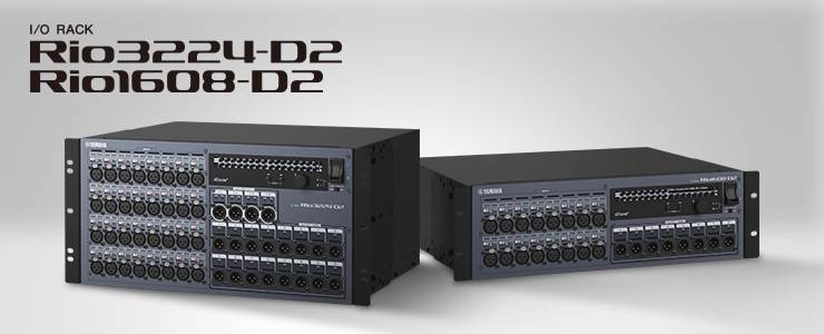 全新 Rio3224-D2 和 Rio1608-D2 Dante I/O 接口箱全面升级音质、可靠性以及可视化体验